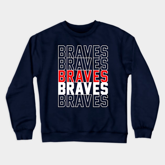 BRAVES Crewneck Sweatshirt by Throwzack